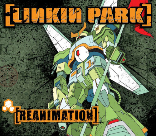 Reanimation ( 2002 ) - Linkin Park