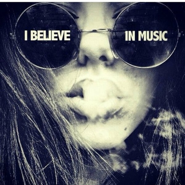 I believe in Music