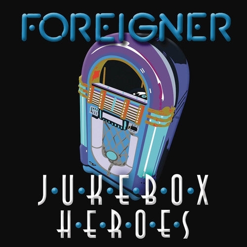 Foreigner – Juke Box Heroes (2016)