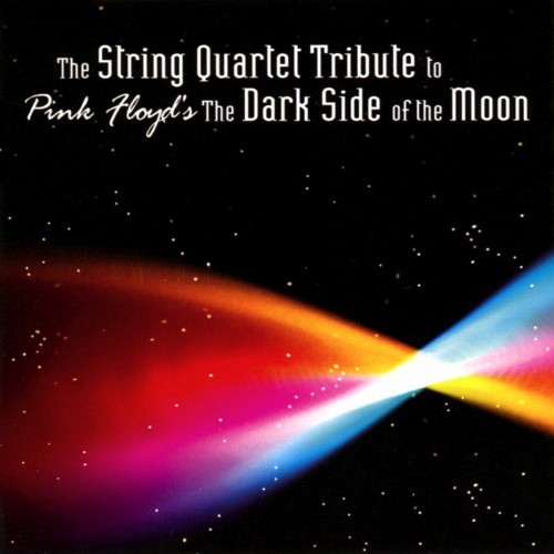 The String Quartet Tribute to Pink Floyd's The Dark Side of the Moon